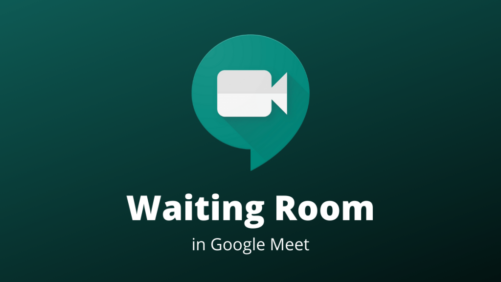 Chrome için Google Meet Bekleme Odası Uzantısı Nasıl Kullanılır?